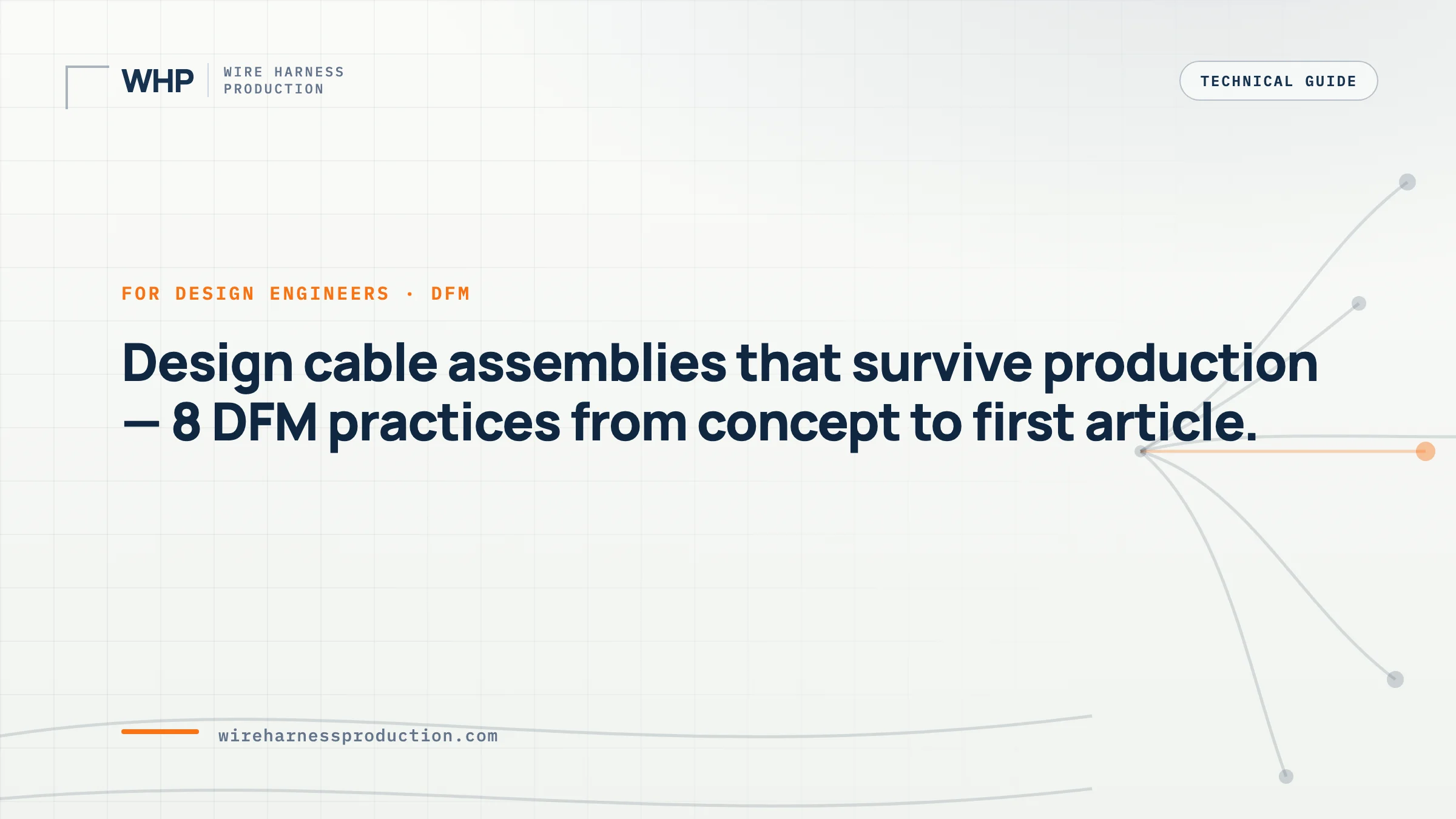 Cable Assembly Design: 8 Best Practices from Concept to Production